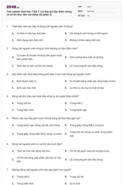 Trắc nghiệm Sinh Học 7 Bài 7: (có đáp án) Đặc điểm chung và vai trò thực tiễn của động vật (phần 2)
