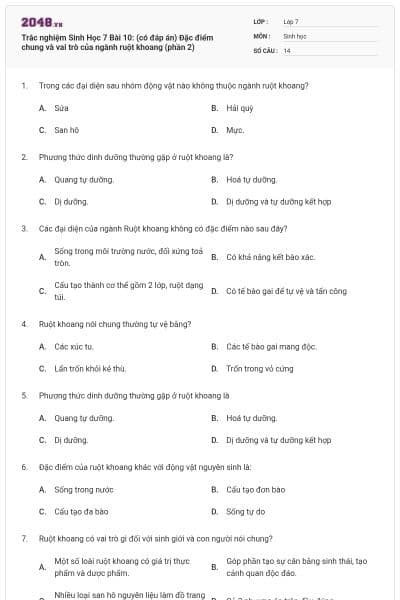 Trắc nghiệm Sinh Học 7 Bài 10: (có đáp án) Đặc điểm chung và vai trò của ngành ruột khoang (phần 2)