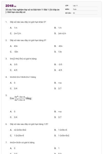 33 câu Trắc nghiệm Đại số và Giải tích 11 Bài 1 (Có đáp án ): Giới hạn của dãy số