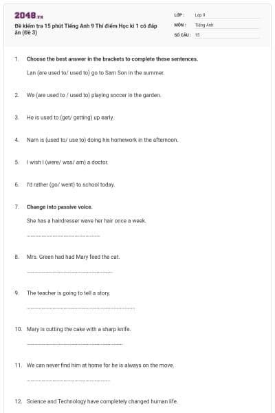Đề kiểm tra 15 phút Tiếng Anh 9 Thí điểm Học kì 1 có đáp án (Đề 3)