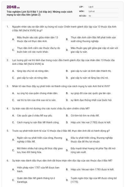 Trắc nghiệm Lịch Sử 8 Bài 1 (có đáp án): Những cuộc cách mạng tư sản đầu tiên (phần 2)
