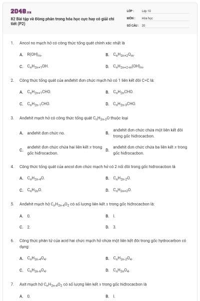 82 Bài tập về Đồng phân trong hóa học cực hay có giải chi tiết (P2)