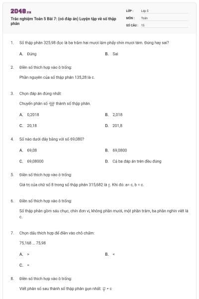Trắc nghiệm Toán 5 Bài 7: (có đáp án) Luyện tập về số thập phân