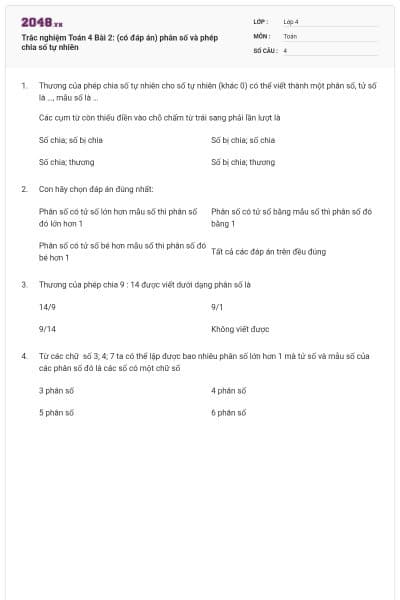 Trắc nghiệm Toán 4 Bài 2: (có đáp án) phân số và phép chia số tự nhiên