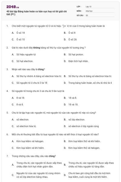 40 bài tập Bảng tuần hoàn cơ bản cực hay có lời giải chi tiết (P1)
