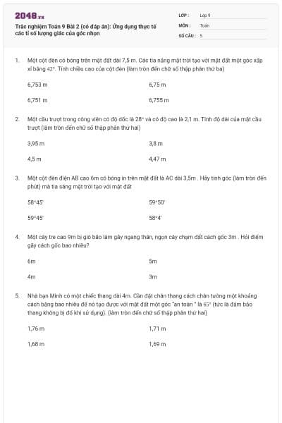Trắc nghiệm Toán 9 Bài 2 (có đáp án): Ứng dụng thực tế các tỉ số lượng giác của góc nhọn