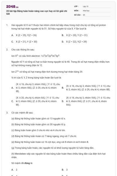 20 bài tập Bảng tuần hoàn nâng cao cực hay có lời giải chi tiết