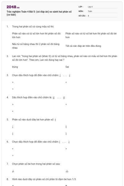 Trắc nghiệm Toán 4 Bài 5: (có đáp án) so sánh hai phân số (cơ bản)