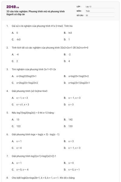 33 câu trắc nghiệm: Phương trình mũ và phương trình lôgarit có đáp án