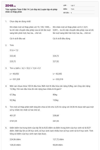 Trắc nghiệm Toán 5 Bài 14: (có đáp án) Luyện tập về phép nhân số thập phân