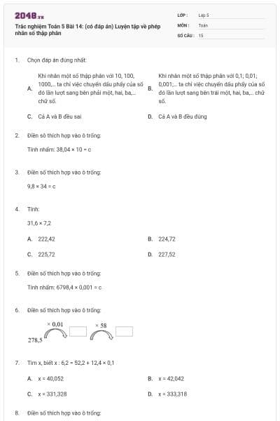 Trắc nghiệm Toán 5 Bài 14: (có đáp án) Luyện tập về phép nhân số thập phân