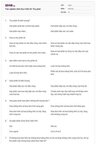 Trắc nghiệm Sinh Học 6 Bài 30: Thụ phấn