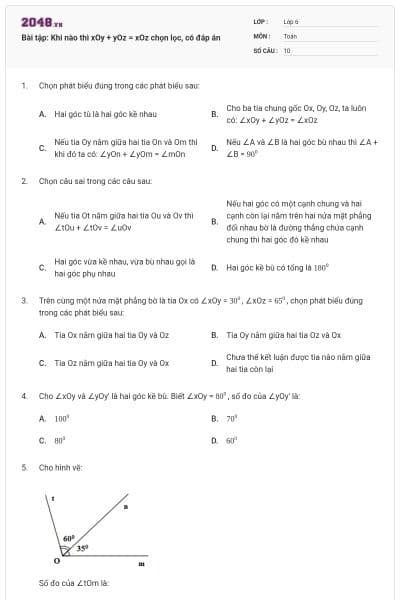 Bài tập: Khi nào thì xOy + yOz = xOz chọn lọc, có đáp án