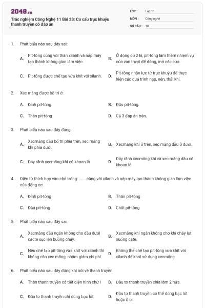 Trắc nghiệm Công Nghệ 11 Bài 23: Cơ cấu trục khuỷu thanh truyền có đáp án