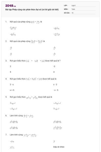 Bài tập Phép cộng các phân thức đại số (có lời giải chi tiết)