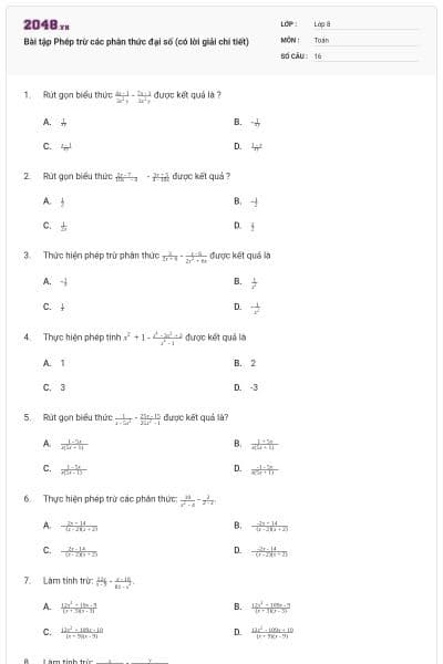 Bài tập Phép trừ các phân thức đại số (có lời giải chi tiết)
