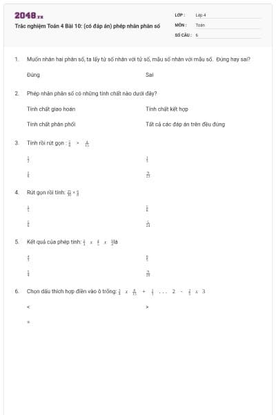 Trắc nghiệm Toán 4 Bài 10: (có đáp án) phép nhân phân số