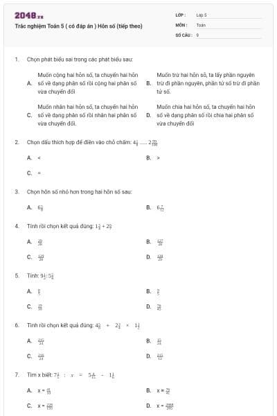 Trắc nghiệm Toán 5 ( có đáp án ) Hỗn số (tiếp theo)