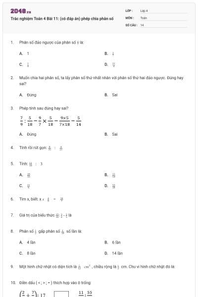 Trắc nghiệm Toán 4 Bài 11: (có đáp án) phép chia phân số