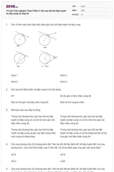 10 câu Trắc nghiệm Toán 9 Bài 4: Góc tạo bởi tia tiếp tuyến và dây cung có đáp án