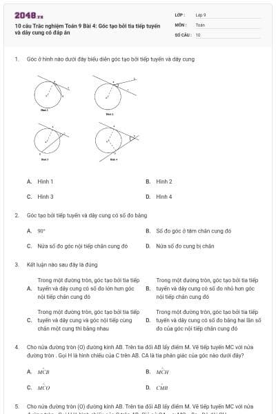 10 câu Trắc nghiệm Toán 9 Bài 4: Góc tạo bởi tia tiếp tuyến và dây cung có đáp án