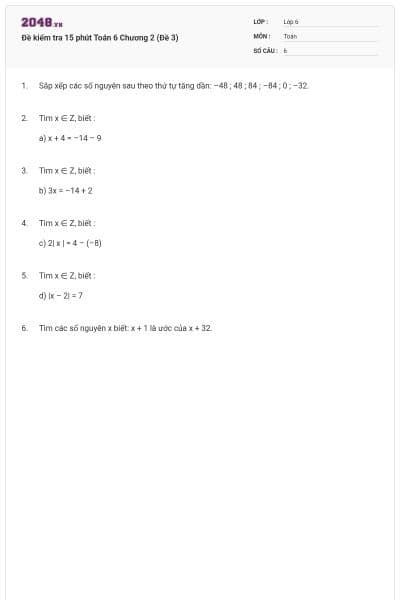 Đề kiểm tra 15 phút Toán 6 Chương 2 (Đề 3)