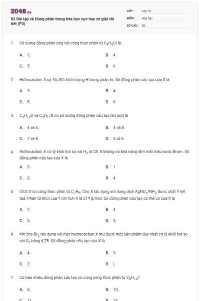 82 Bài tập về Đồng phân trong hóa học cực hay có giải chi tiết (P3)