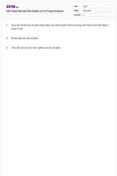 Giải Tiếng Việt lớp 5 Kể chuyện: Lý Tự Trọng có đáp án