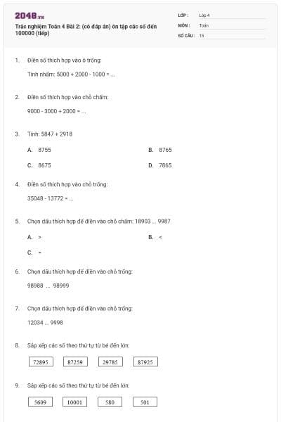 Trắc nghiệm Toán 4 Bài 2: (có đáp án) ôn tập các số đến 100000 (tiếp)