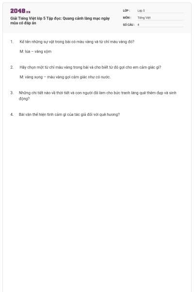 Giải Tiếng Việt lớp 5 Tập đọc: Quang cảnh làng mạc ngày mùa có đáp án