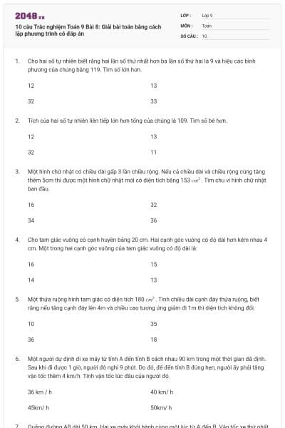 10 câu Trắc nghiệm Toán 9 Bài 8: Giải bài toán bằng cách lập phương trình có đáp án