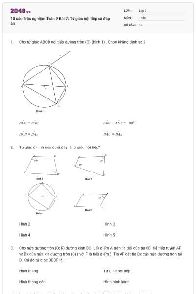 10 câu Trắc nghiệm Toán 9 Bài 7: Tứ giác nội tiếp có đáp án