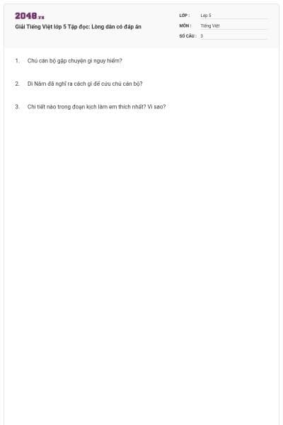 Giải Tiếng Việt lớp 5 Tập đọc: Lòng dân có đáp án