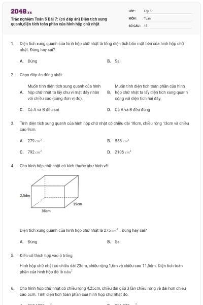 Trắc nghiệm Toán 5 Bài 7: (có đáp án) Diện tích xung quanh,diện tích toàn phần của hình hộp chữ nhật