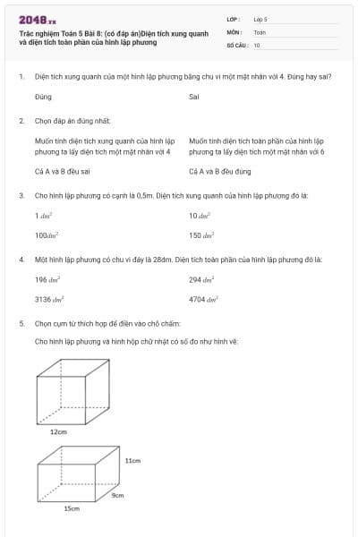 Trắc nghiệm Toán 5 Bài 8: (có đáp án)Diện tích xung quanh và diện tích toàn phần của hình lập phương
