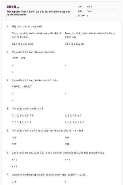 Trắc nghiệm Toán 4 Bài 8: (có đáp án) so sánh và xếp thứ tự các số tự nhiên