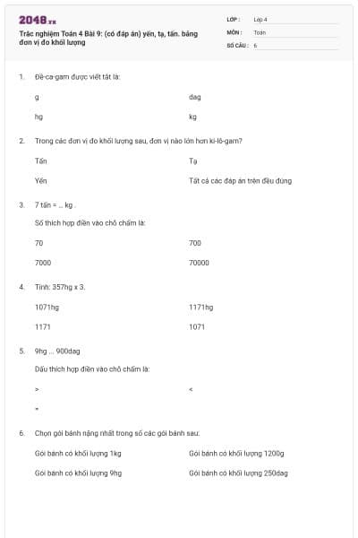 Trắc nghiệm Toán 4 Bài 9: (có đáp án) yến, tạ, tấn. bảng đơn vị đo khối lượng