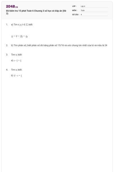 Đề kiểm tra 15 phút Toán 6 Chương 3 số học có đáp án (Đề 3)