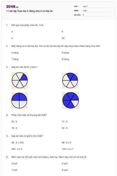 11 bài tập Toán lớp 3: Bảng chia 6 có đáp án