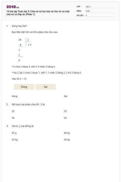 10 bài tập Toán lớp 3: Chia số có hai chữ số cho số có một chữ số có đáp án (Phần 1)