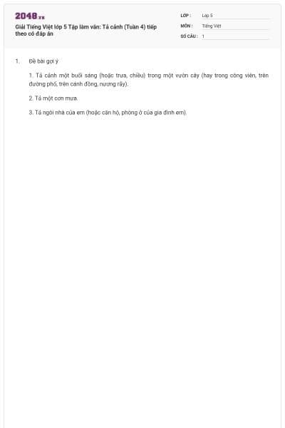 Giải Tiếng Việt lớp 5 Tập làm văn: Tả cảnh (Tuần 4) tiếp theo có đáp án