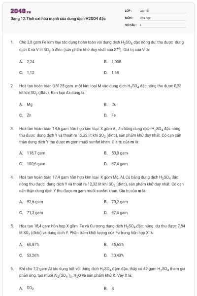 Dạng 12:Tính oxi hóa mạnh của dung dịch H2SO4 đặc