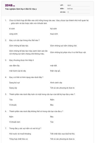 Trắc nghiệm Sinh Học 6 Bài 52: Địa y