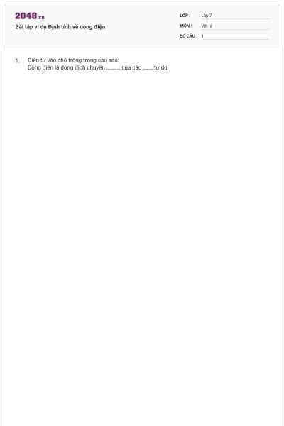 Bài tập ví dụ Định tính về dòng điện