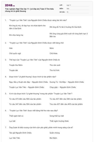 Trắc nghiệm Ngữ Văn lớp 11: (có đáp án) Tuần 5 Tìm hiểu chung về Lẽ ghét thương