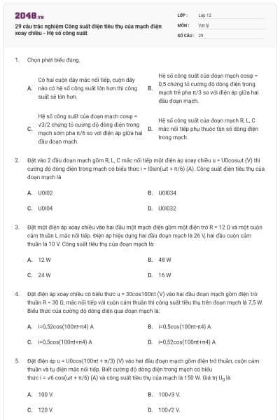 29 câu trắc nghiệm Công suất điện tiêu thụ của mạch điện xoay chiều - Hệ số công suất