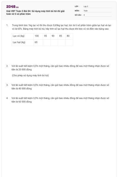 Giải VBT Toán 5 Bài 84: Sử dụng máy tính bỏ túi để giải toán về tỉ số phần trăm