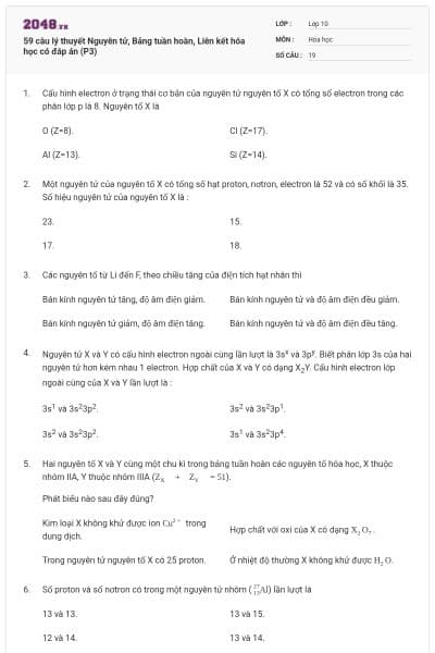 59 câu lý thuyết Nguyên tử, Bảng tuần hoàn, Liên kết hóa học có đáp án (P3)