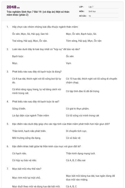 Trắc nghiệm Sinh Học 7 Bài 19: (có đáp án) Một số thân mềm khác (phần 2)