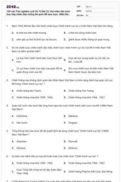 109 câu Trắc nghiệm Lịch Sử 12 Bài 22: Hai miền đất nước trực tiếp chiến đấu chống Đế quốc Mĩ xâm lược- Miền Bắc vừa chiến đấu vừa sản xuất (1965-1973) (P1) có đáp án